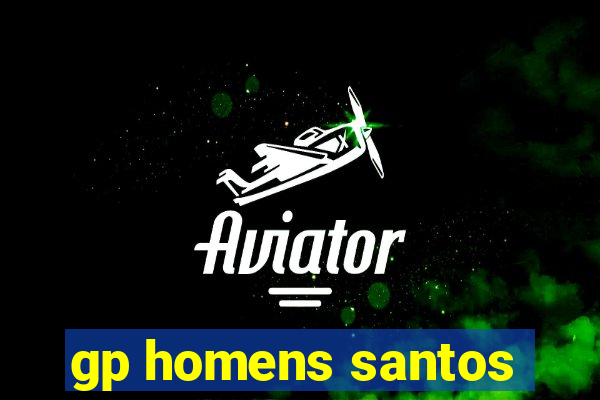 gp homens santos